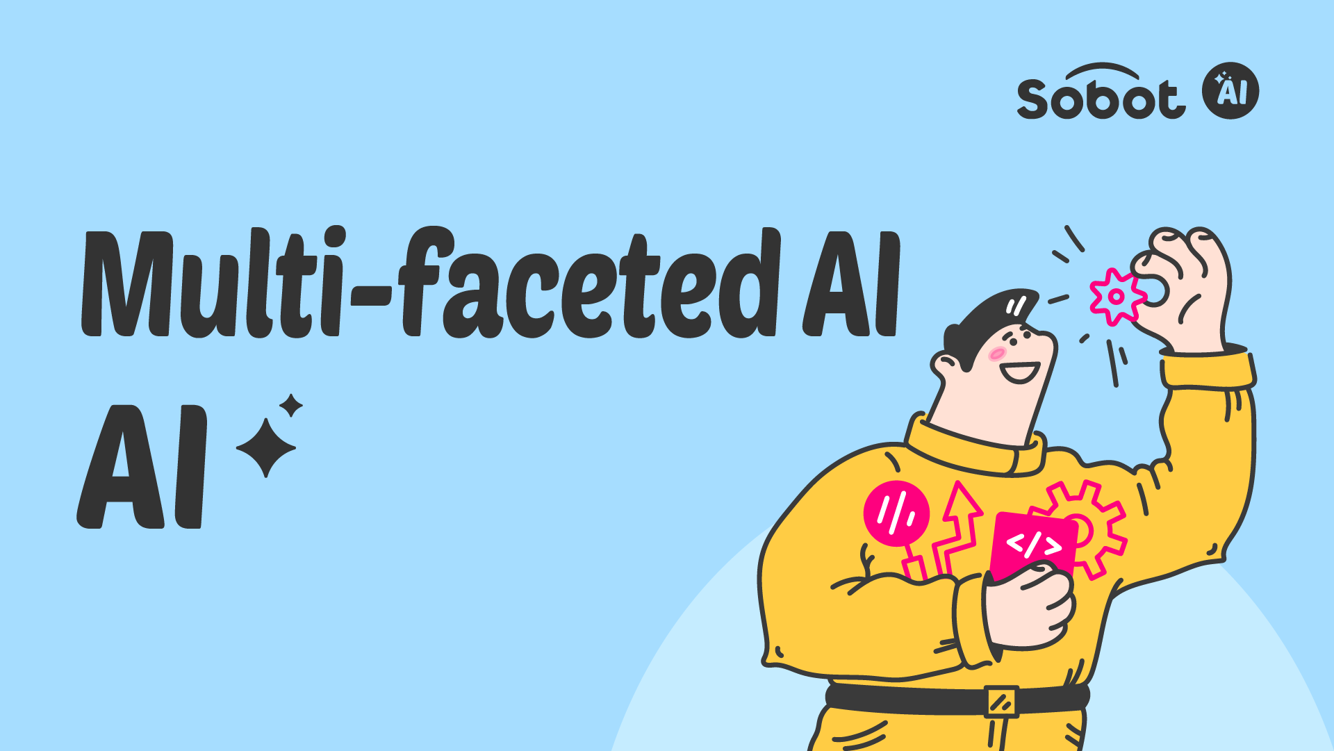 Sobot Multi-faceted AI