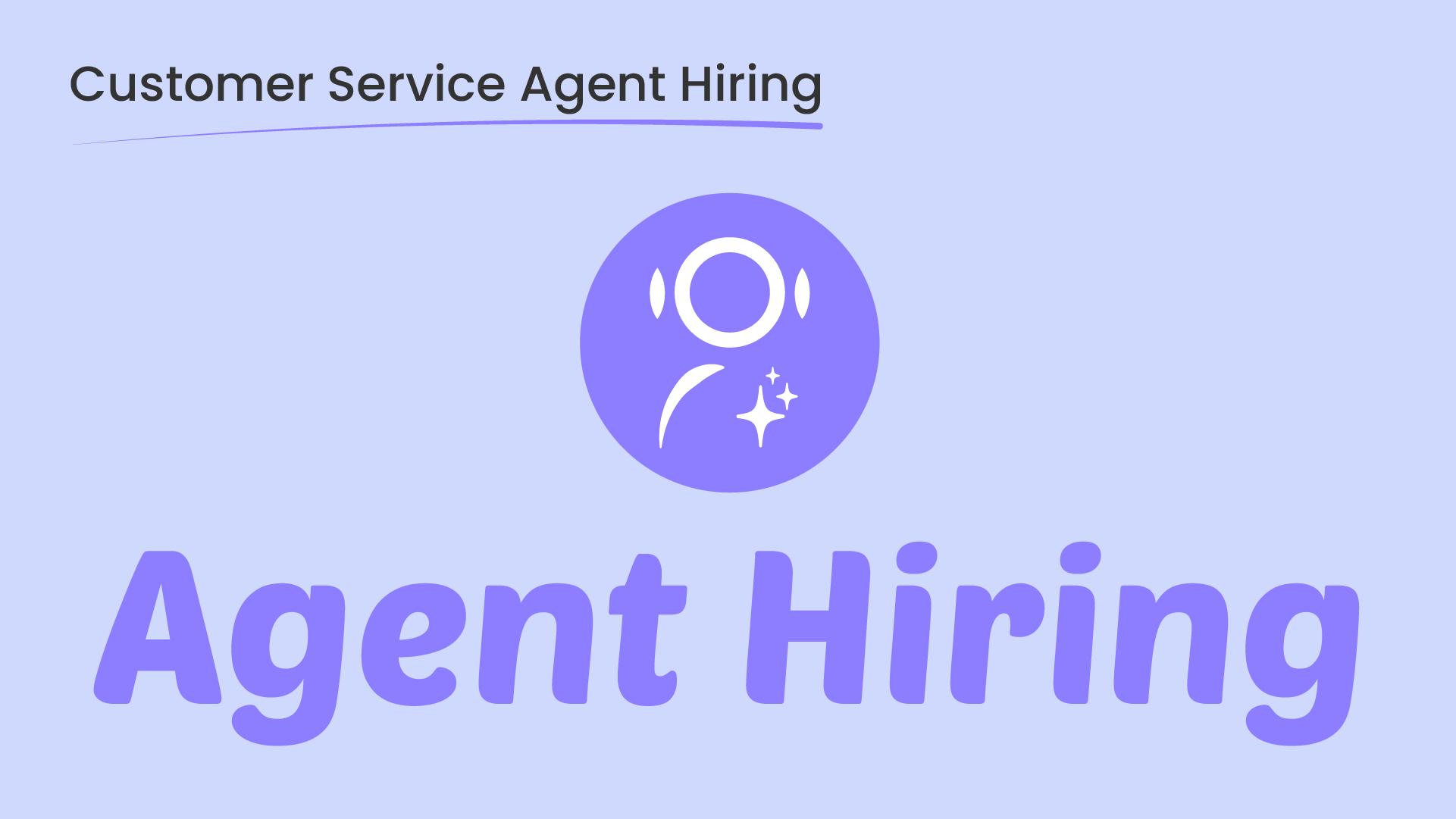 Customer Service Agent Hiring